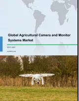 Global Agricultural Camera and Monitoring Systems Market 2017-2021